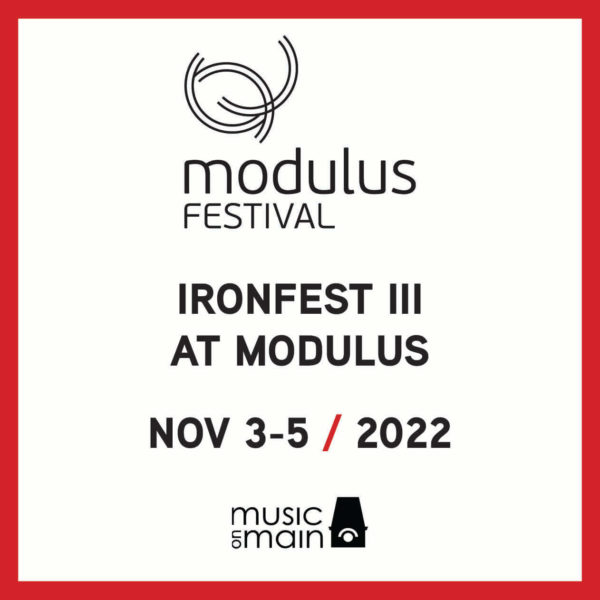 IronFest III at Modulus